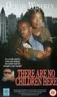 There Are No Children Here 电影封面