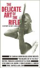 The Delicate Art of the Rifle 电影封面
