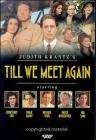 待到重逢时Till We Meet Again 电影封面