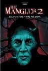 猛鬼工厂2The Mangler 2