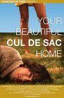 Your Beautiful Cul de Sac Home 电影封面